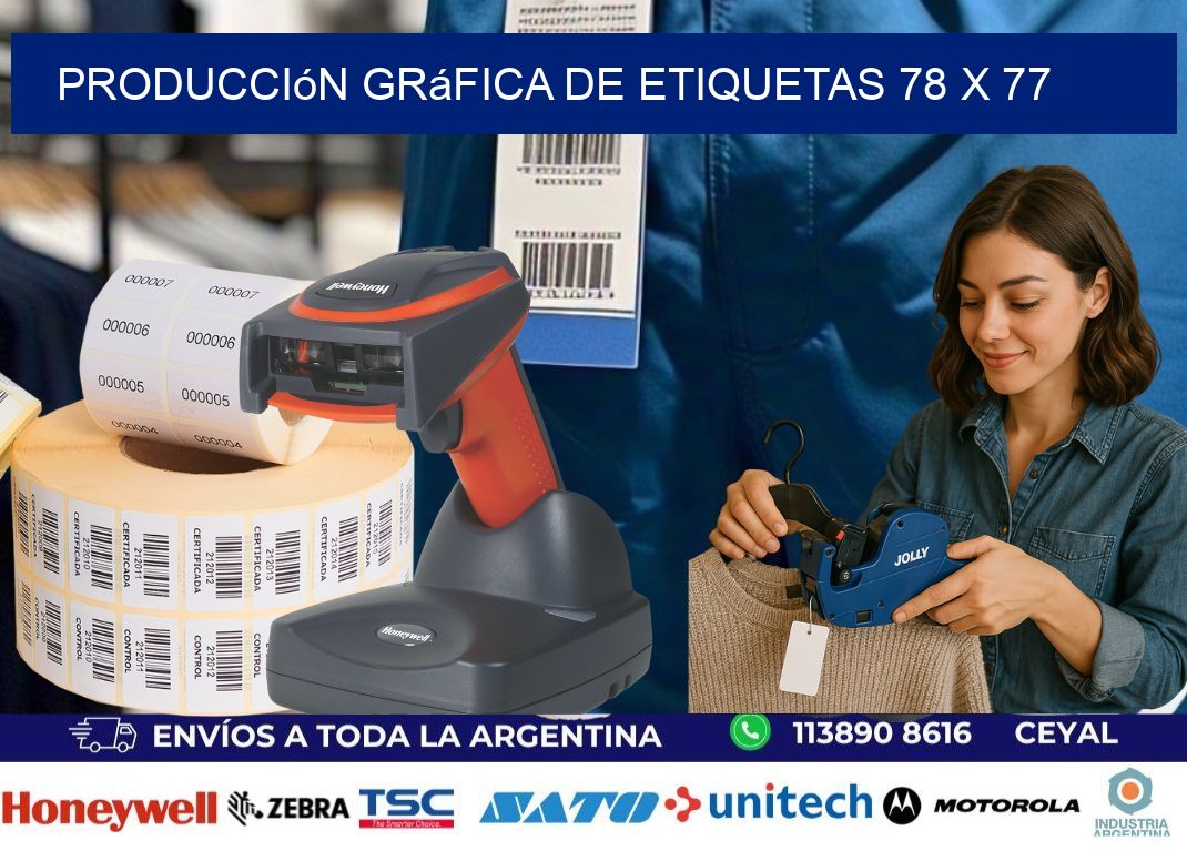Producción gráfica de etiquetas 78 x 77