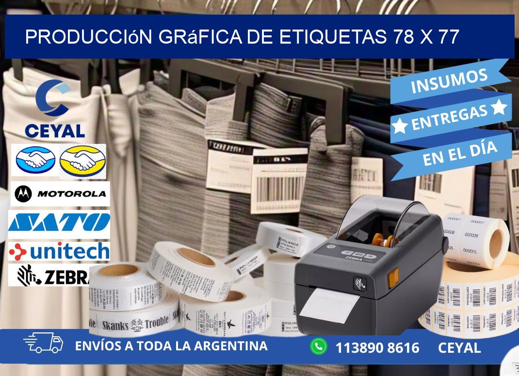 Producción gráfica de etiquetas 78 x 77