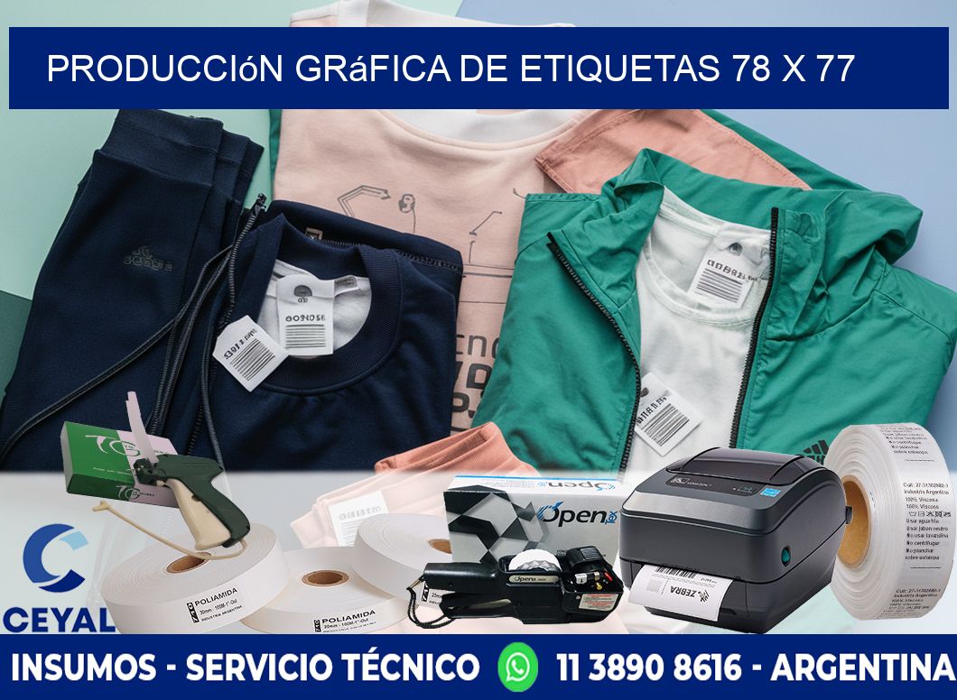 Producción gráfica de etiquetas 78 x 77