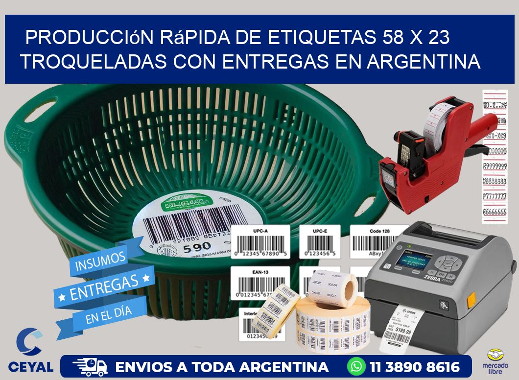 Producción rápida de etiquetas 58 x 23 troqueladas con entregas en Argentina