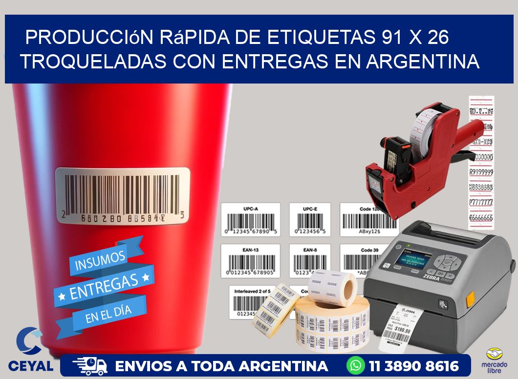 Producción rápida de etiquetas 91 x 26 troqueladas con entregas en Argentina