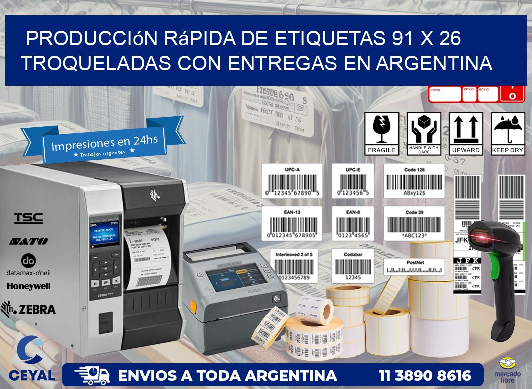 Producción rápida de etiquetas 91 x 26 troqueladas con entregas en Argentina
