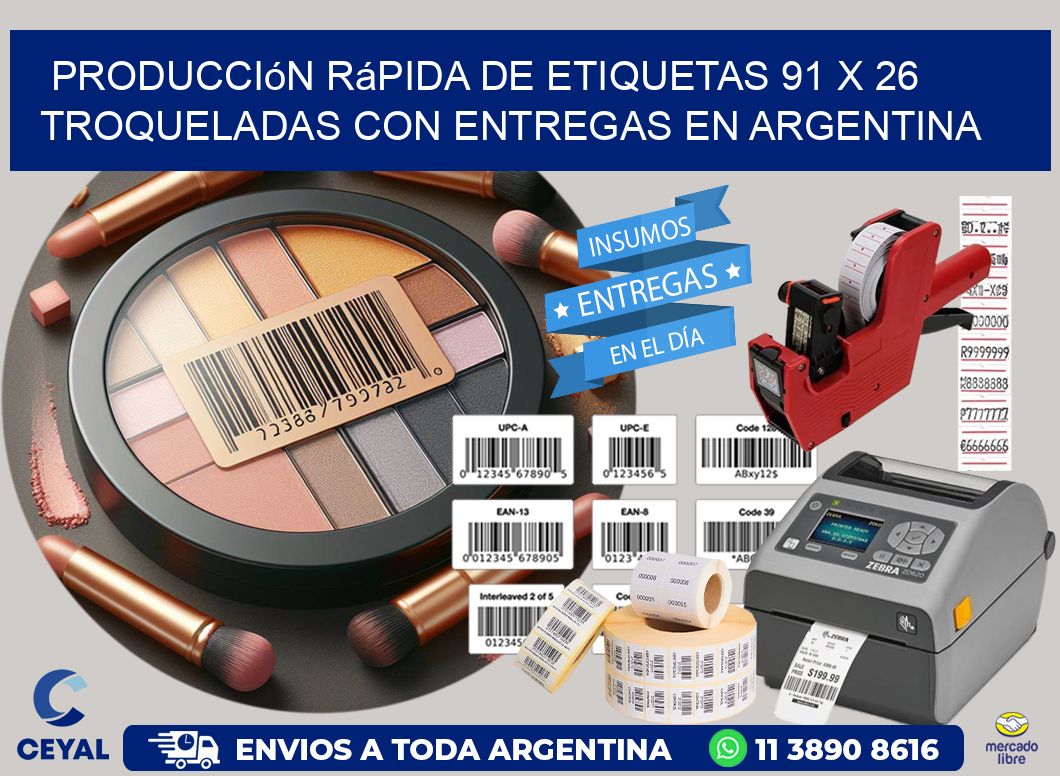 Producción rápida de etiquetas 91 x 26 troqueladas con entregas en Argentina