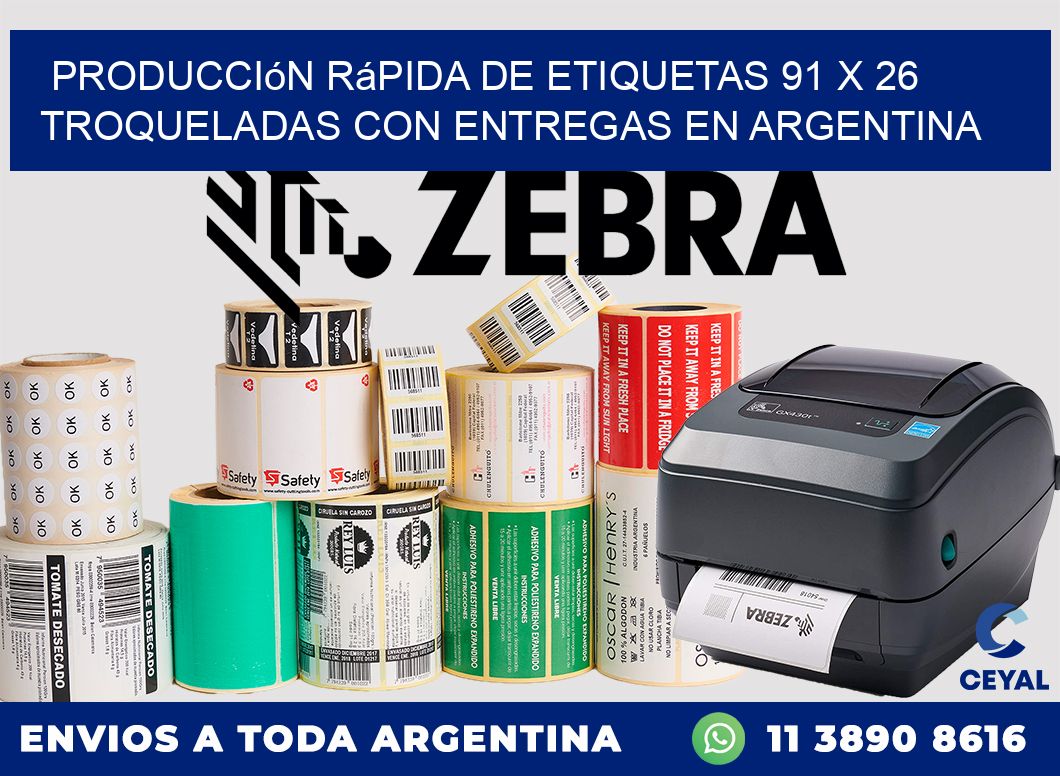 Producción rápida de etiquetas 91 x 26 troqueladas con entregas en Argentina