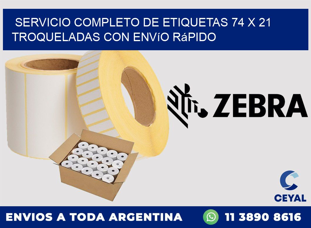 Servicio completo de etiquetas 74 x 21 troqueladas con envío rápido