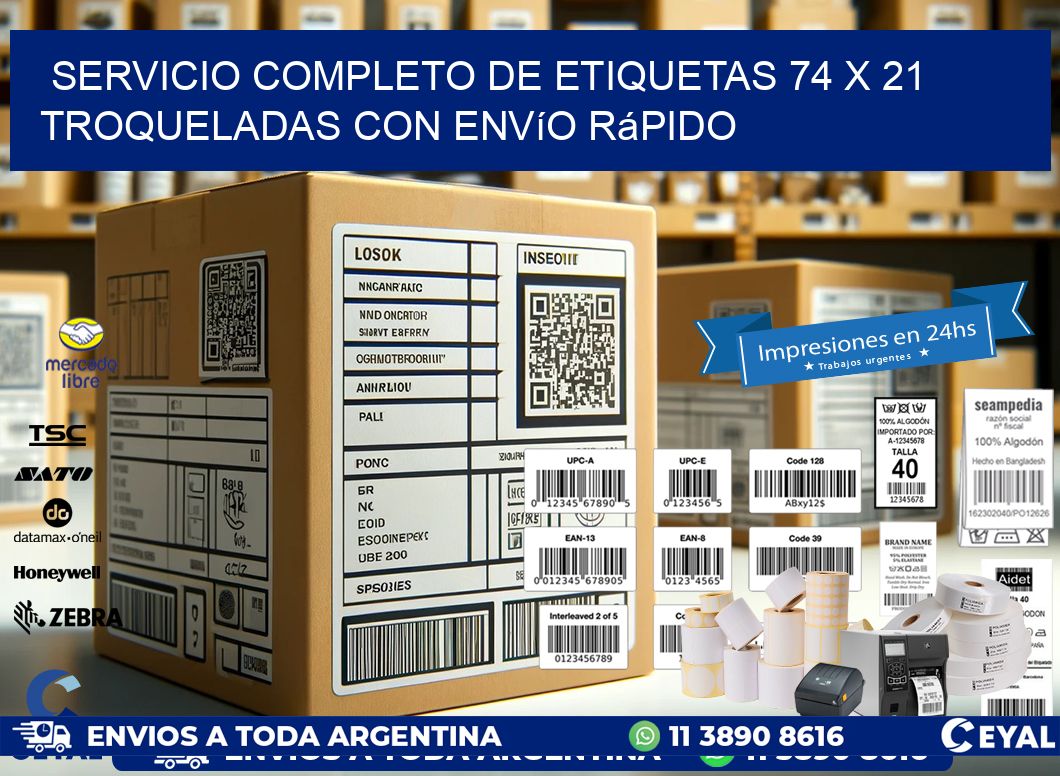 Servicio completo de etiquetas 74 x 21 troqueladas con envío rápido