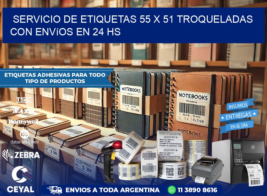 Servicio de etiquetas 55 x 51 troqueladas con envíos en 24 hs