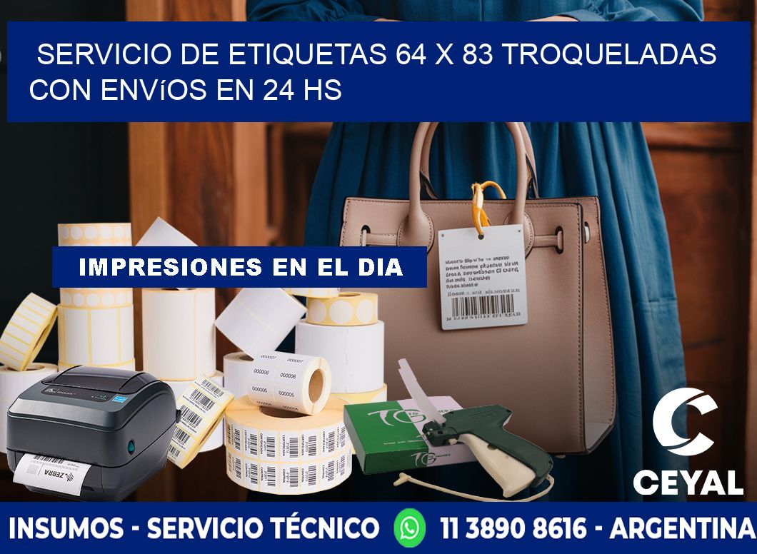 Servicio de etiquetas 64 x 83 troqueladas con envíos en 24 hs