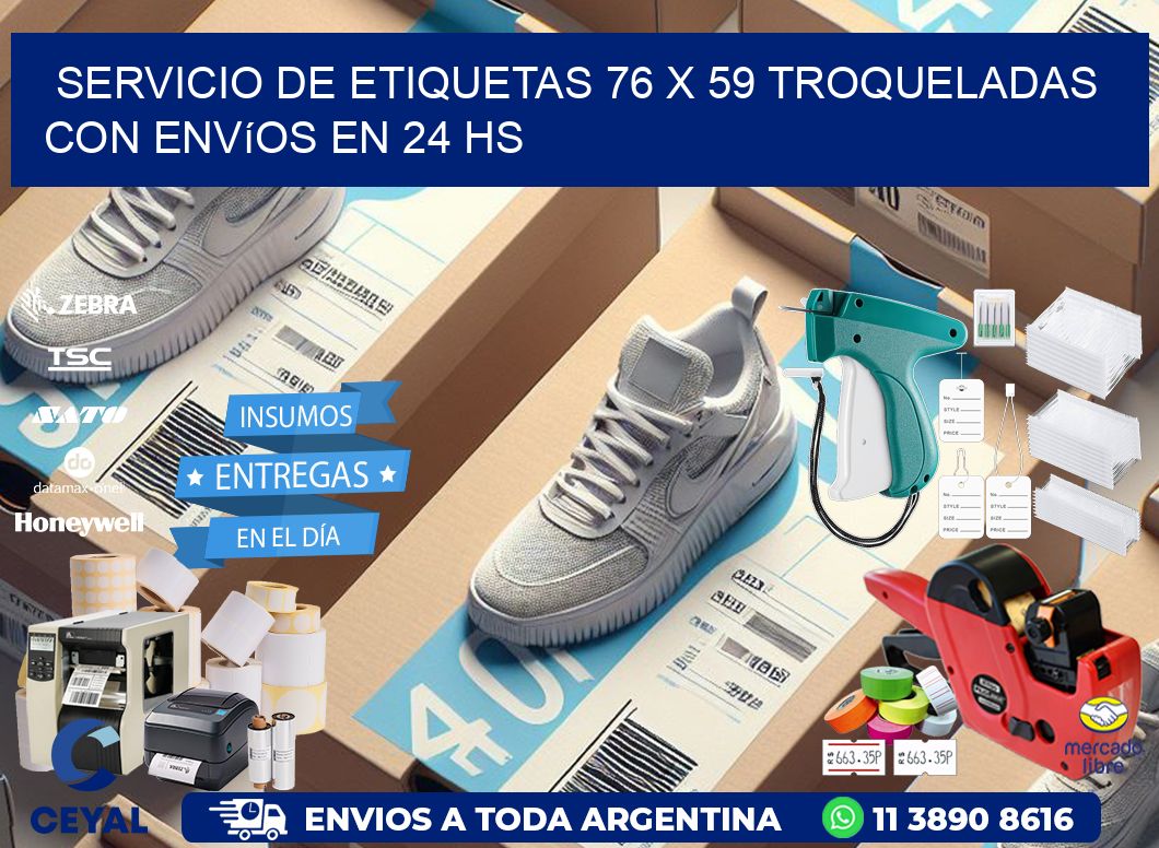 Servicio de etiquetas 76 x 59 troqueladas con envíos en 24 hs