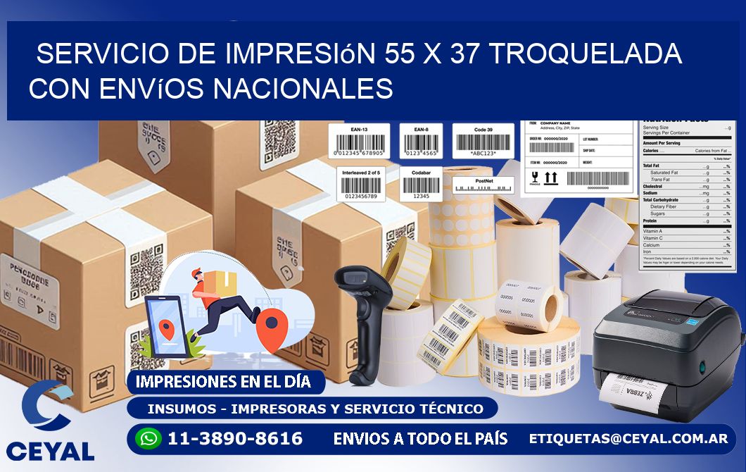 Servicio de impresión 55 x 37 troquelada con envíos nacionales