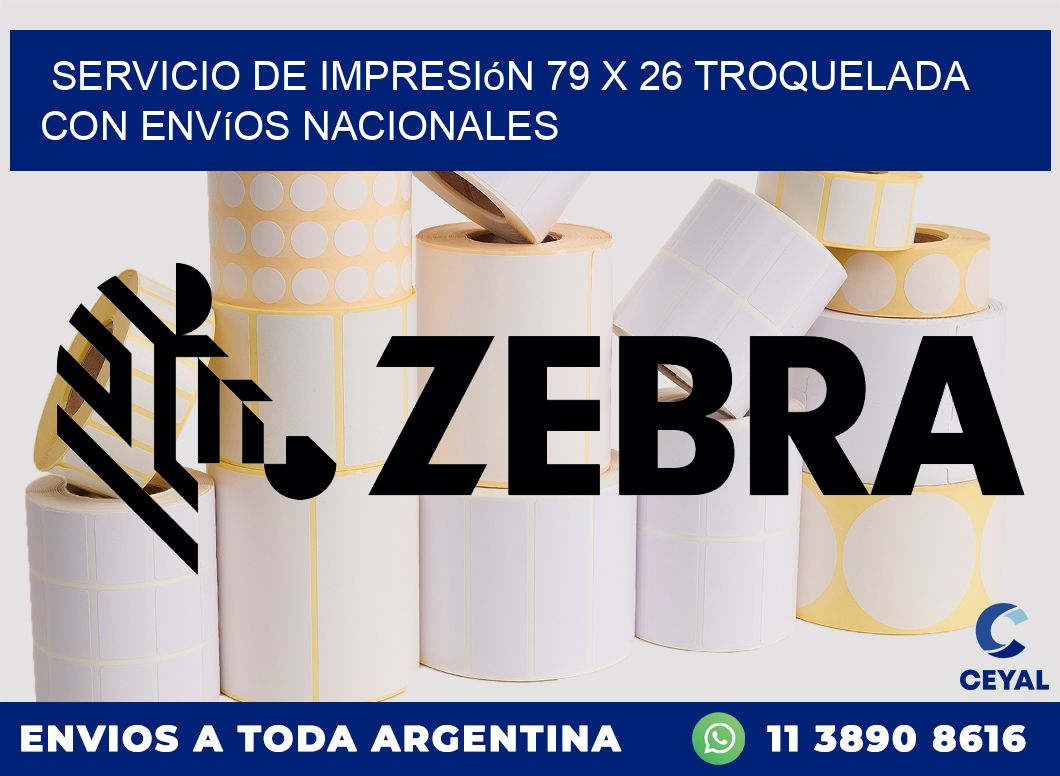 Servicio de impresión 79 x 26 troquelada con envíos nacionales