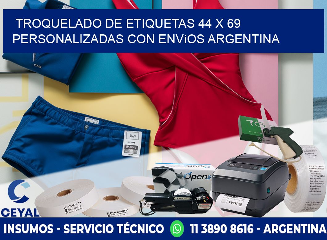 Troquelado de etiquetas 44 x 69 personalizadas con envíos Argentina