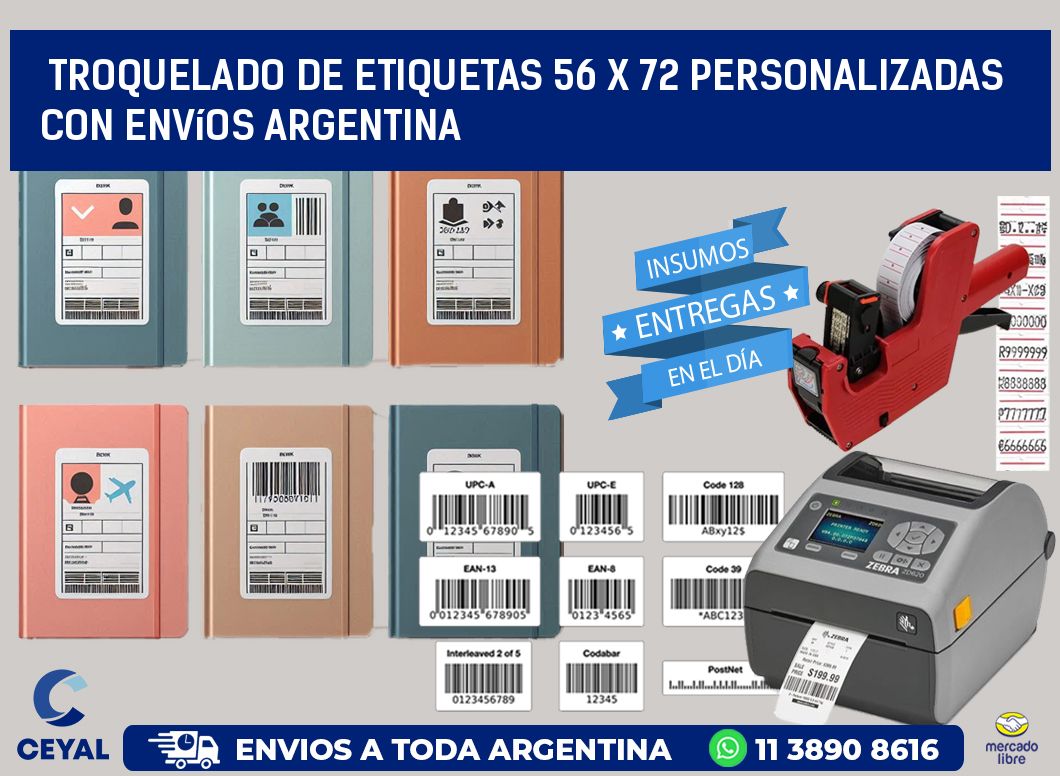 Troquelado de etiquetas 56 x 72 personalizadas con envíos Argentina