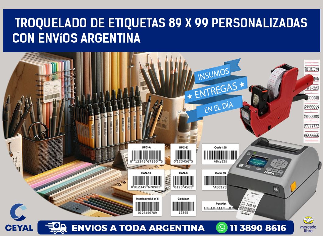 Troquelado de etiquetas 89 x 99 personalizadas con envíos Argentina