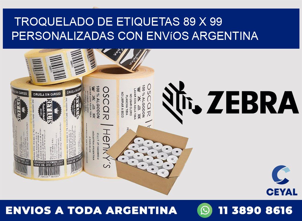 Troquelado de etiquetas 89 x 99 personalizadas con envíos Argentina