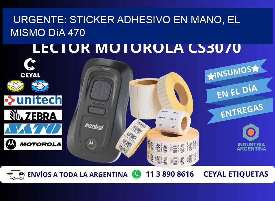 Urgente: Sticker adhesivo en Mano, el Mismo Día 470