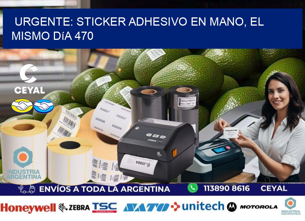 Urgente: Sticker adhesivo en Mano, el Mismo Día 470