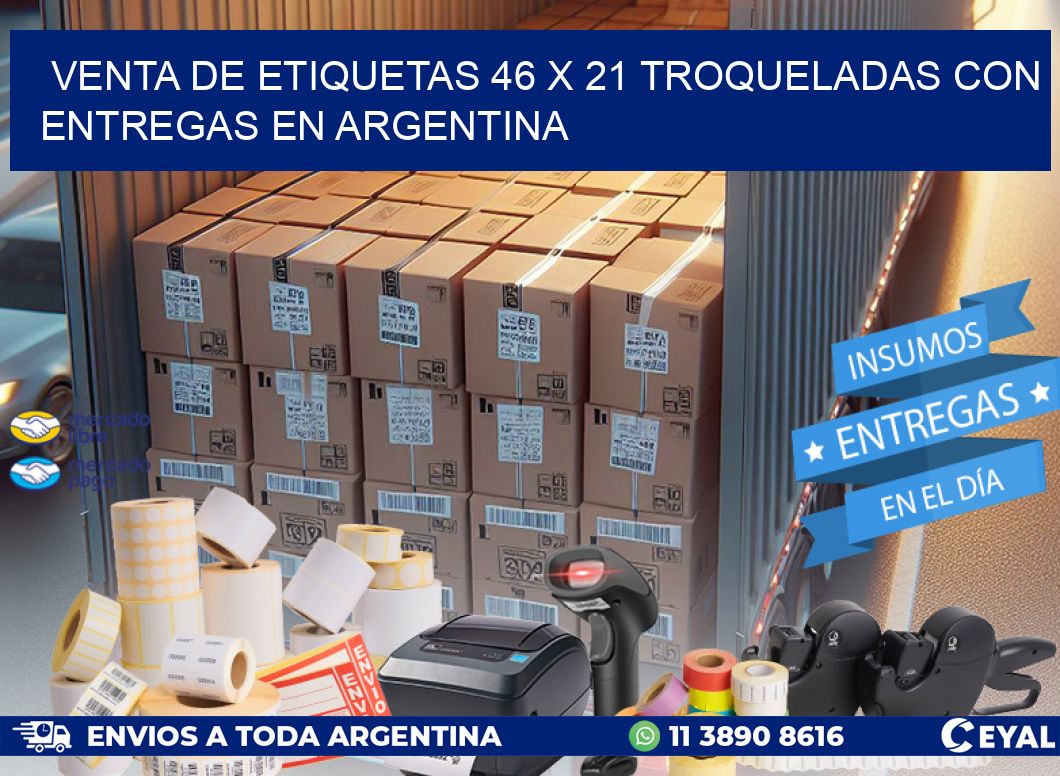 Venta de etiquetas 46 x 21 troqueladas con entregas en Argentina