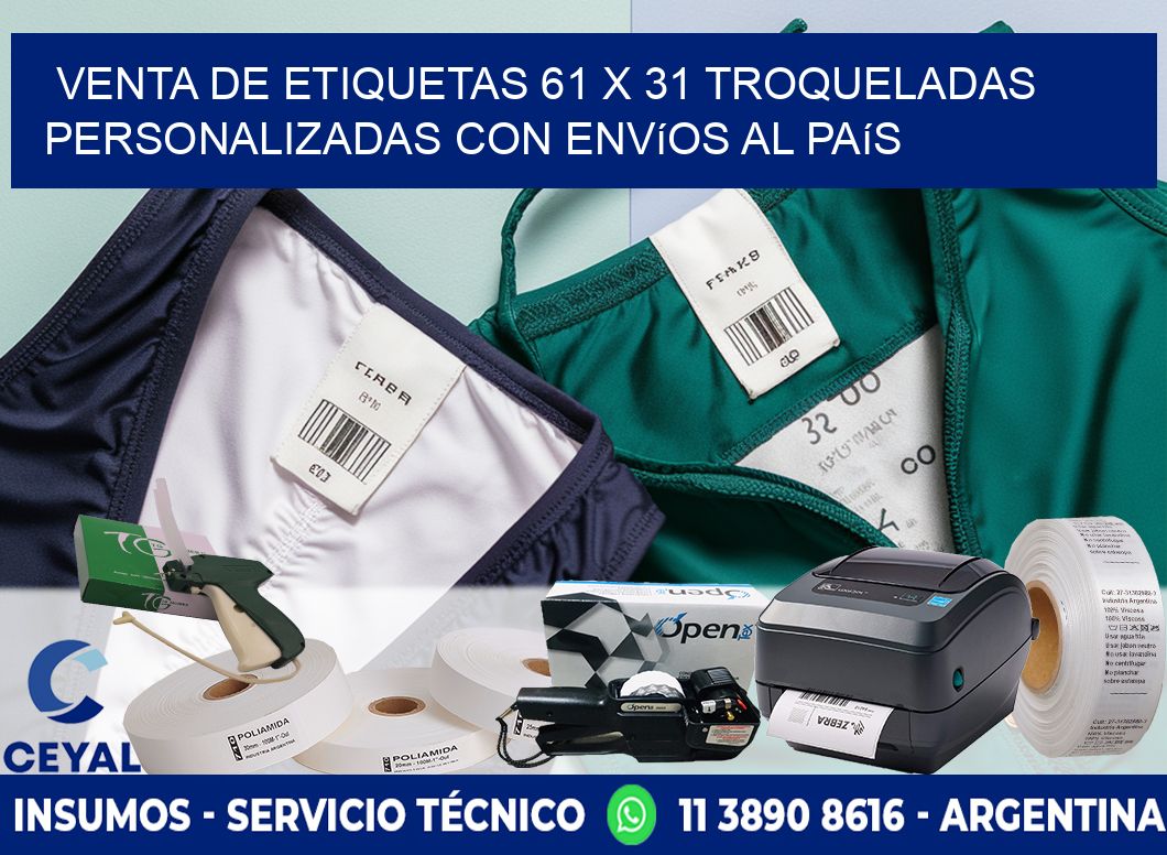 Venta de etiquetas 61 x 31 troqueladas personalizadas con envíos al país