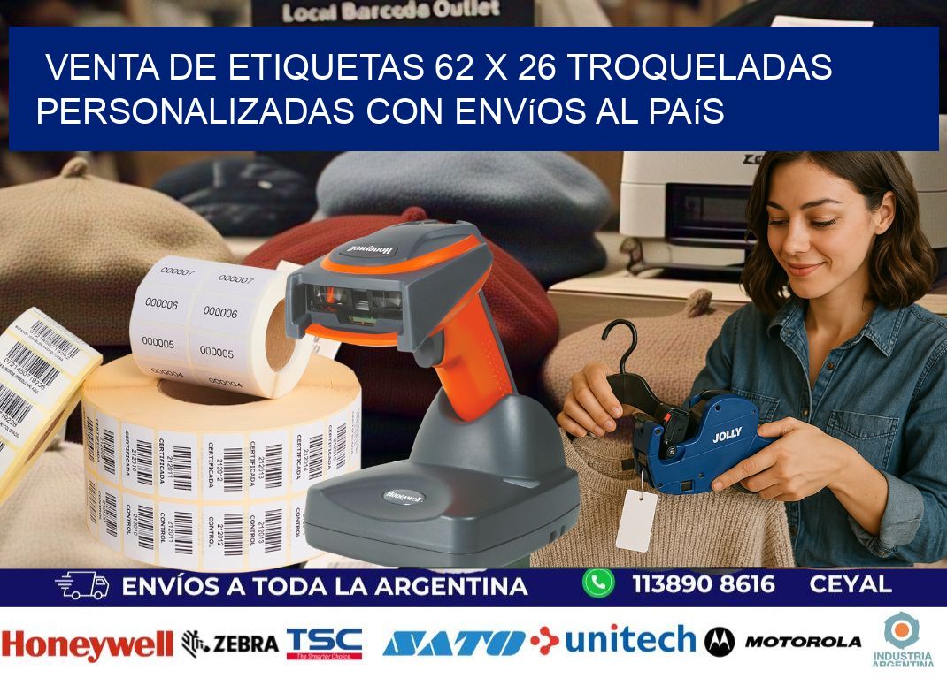 Venta de etiquetas 62 x 26 troqueladas personalizadas con envíos al país