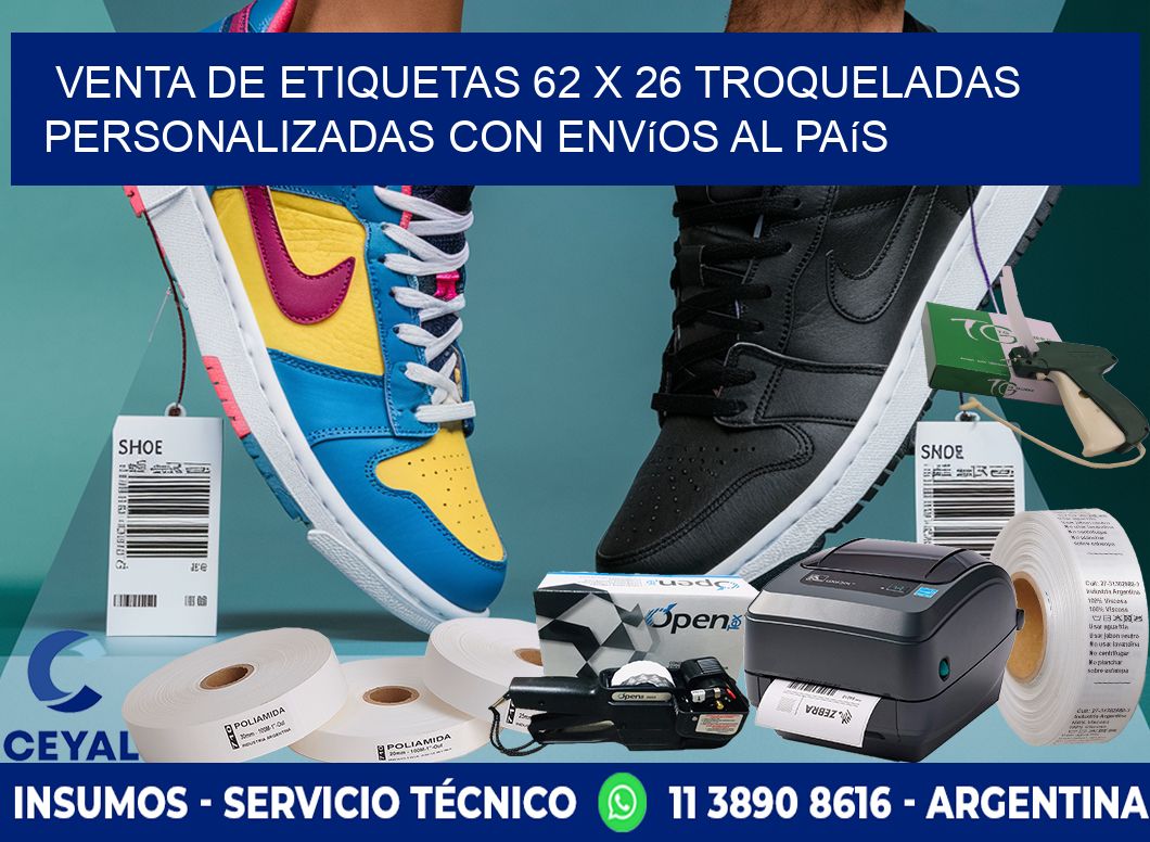 Venta de etiquetas 62 x 26 troqueladas personalizadas con envíos al país