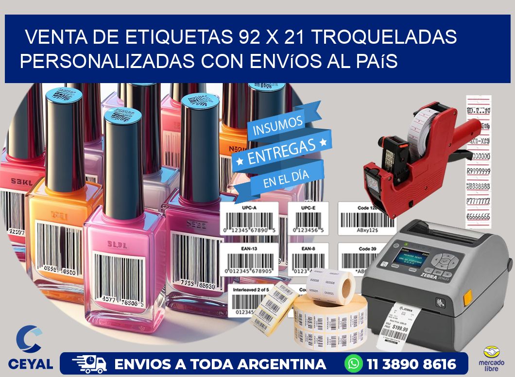 Venta de etiquetas 92 x 21 troqueladas personalizadas con envíos al país
