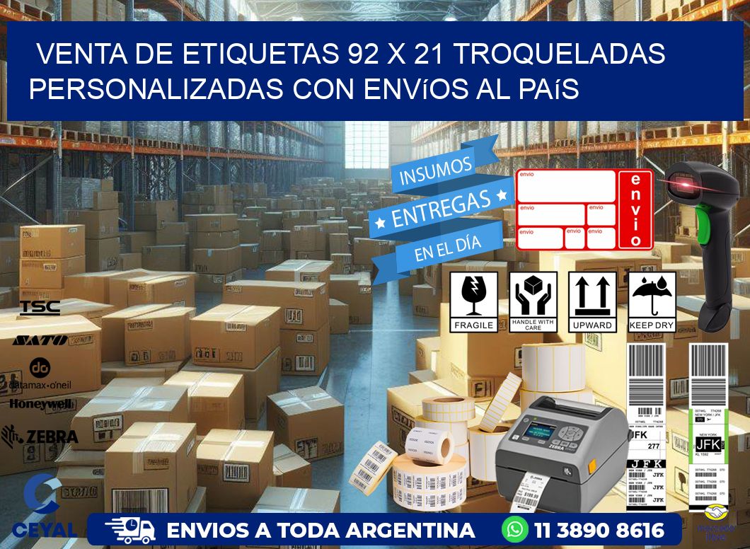 Venta de etiquetas 92 x 21 troqueladas personalizadas con envíos al país