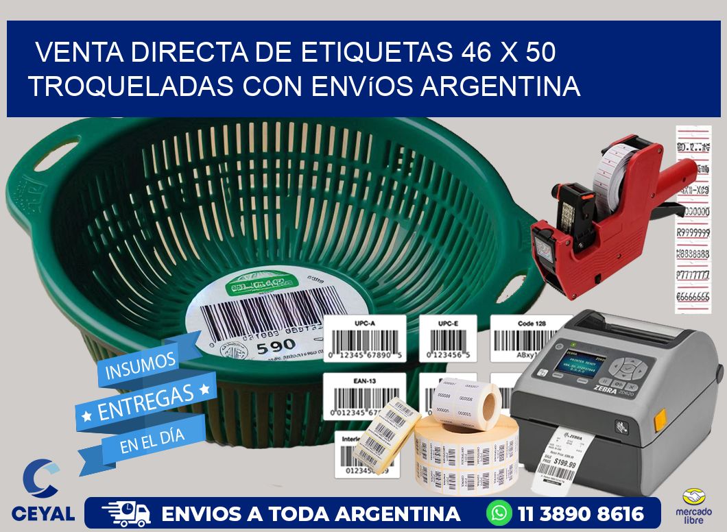 Venta directa de etiquetas 46 x 50 troqueladas con envíos Argentina