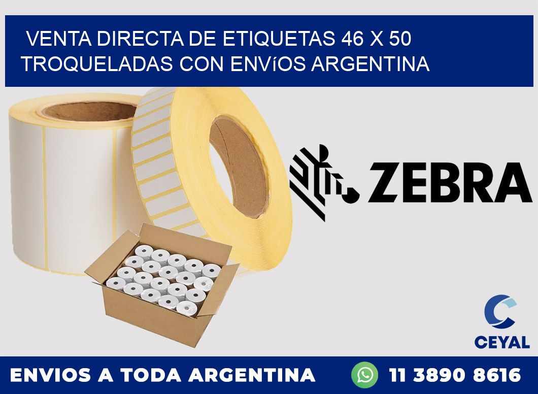 Venta directa de etiquetas 46 x 50 troqueladas con envíos Argentina