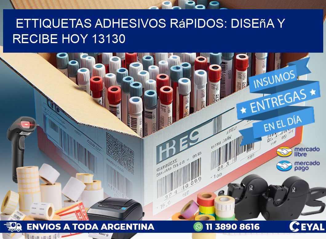 ettiquetas Adhesivos Rápidos: Diseña y Recibe Hoy 13130