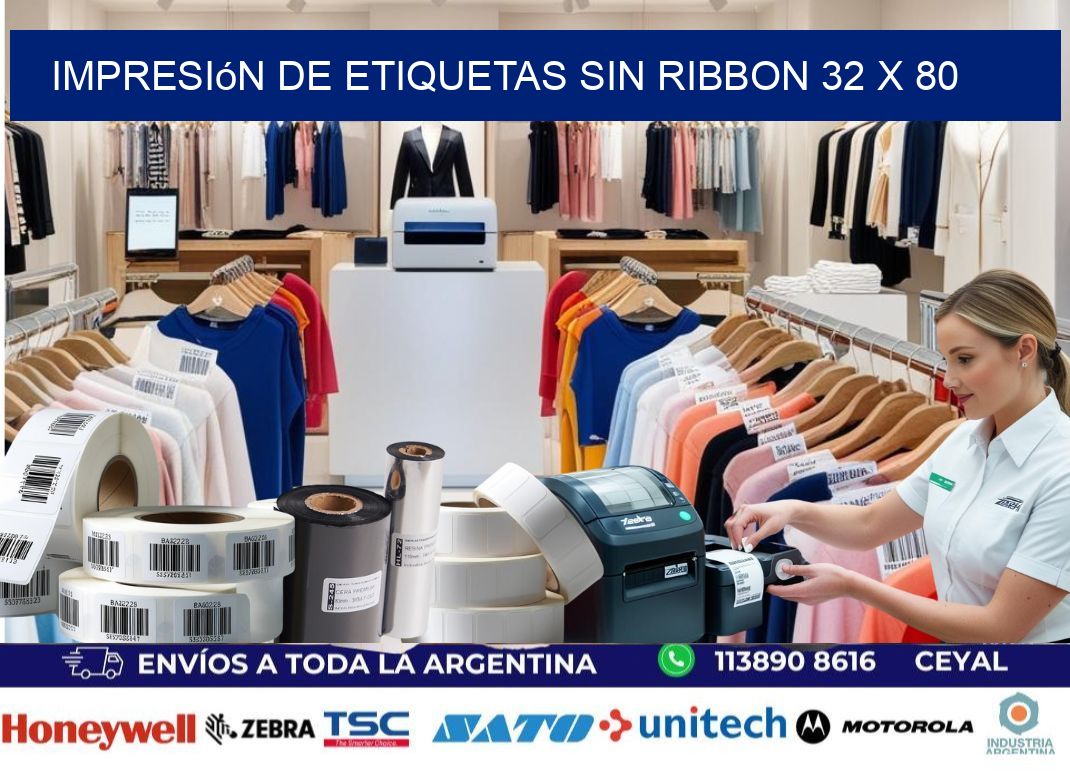impresión de etiquetas sin ribbon 32 x 80