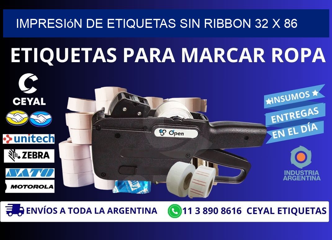 impresión de etiquetas sin ribbon 32 x 86