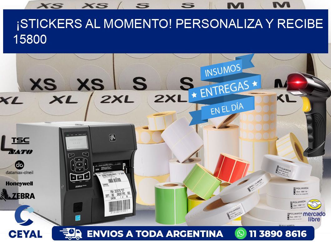 ¡Stickers al Momento! Personaliza y Recibe 15800