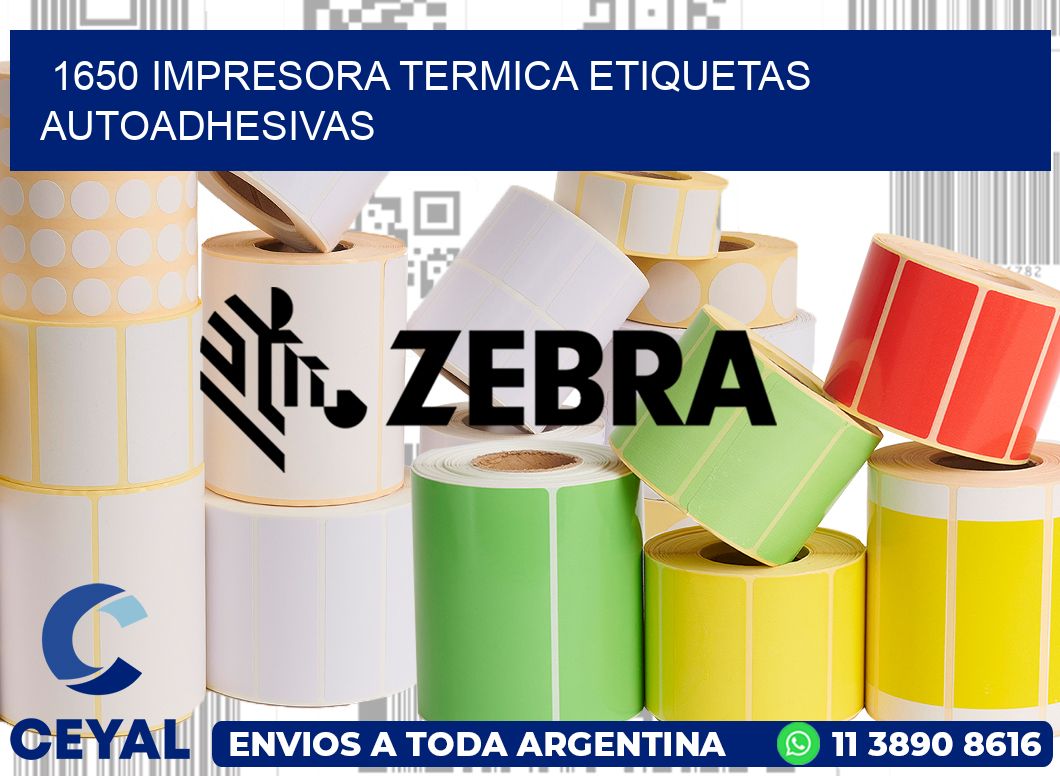 1650 Impresora termica etiquetas autoadhesivas