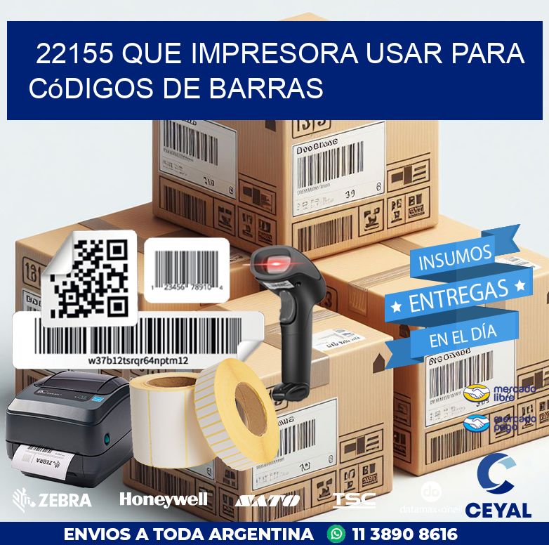 22155 Que impresora usar para códigos de barras