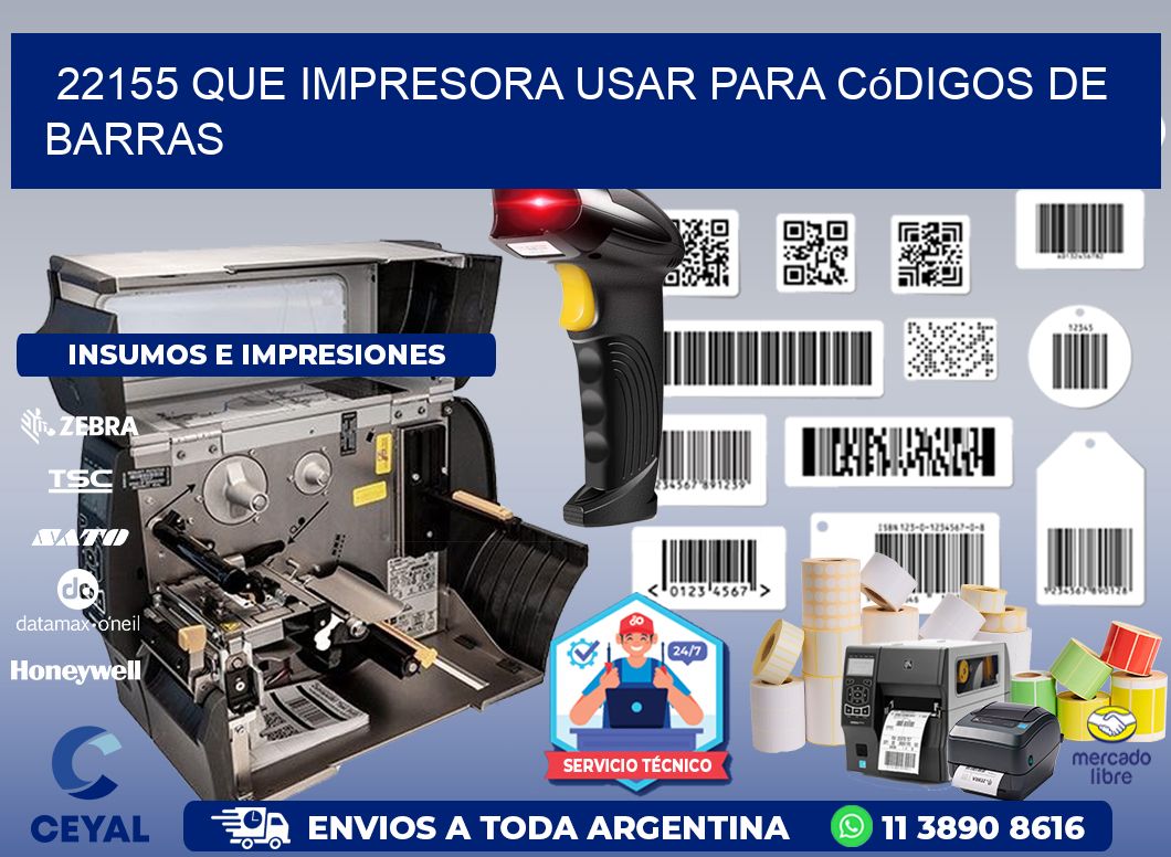 22155 Que impresora usar para códigos de barras