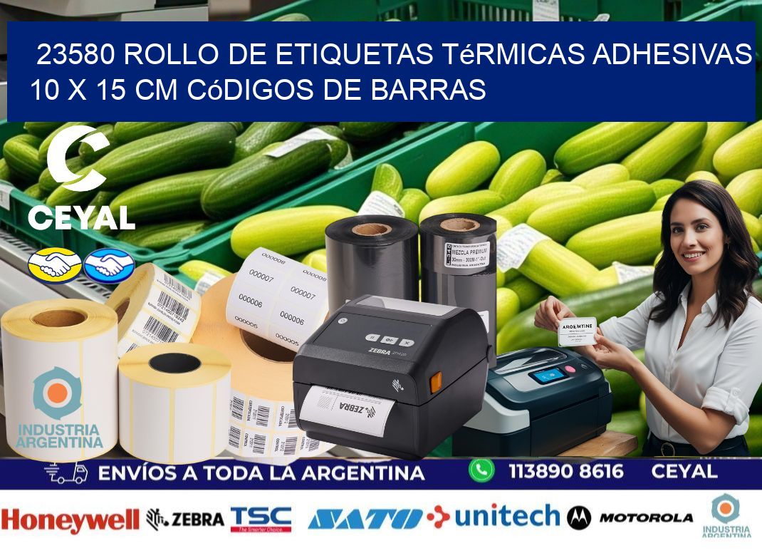 23580 Rollo de Etiquetas Térmicas Adhesivas 10 x 15 cm Códigos de Barras