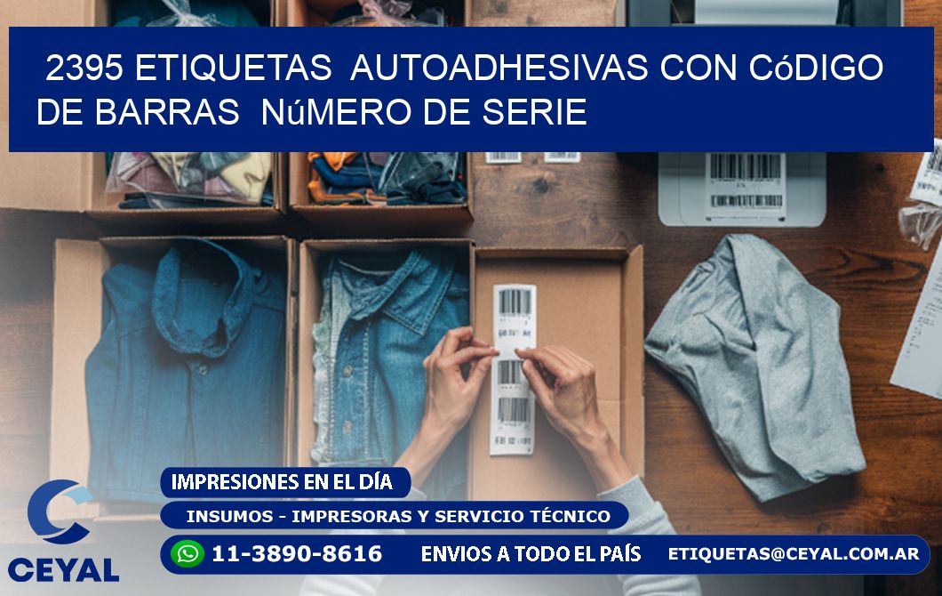 2395 etiquetas autoadhesivas con código de barras número de serie