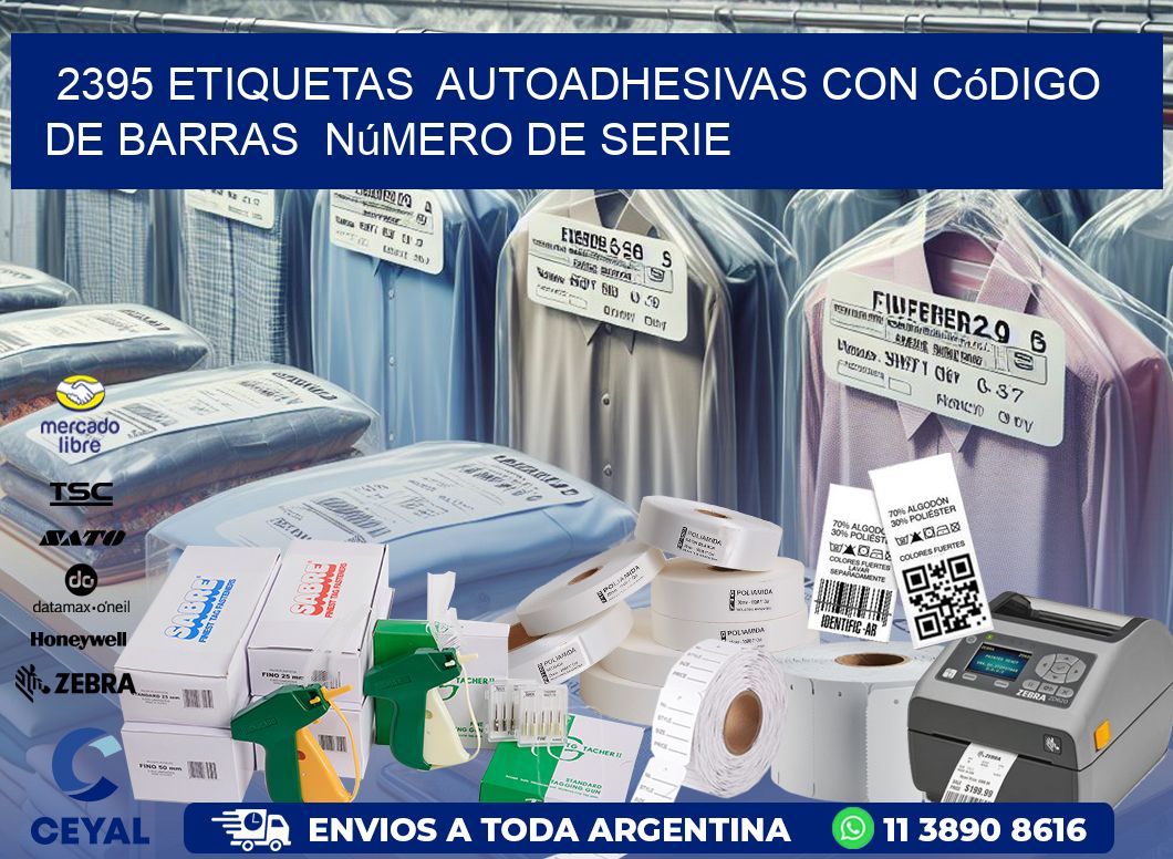 2395 etiquetas  autoadhesivas con código de barras  número de serie