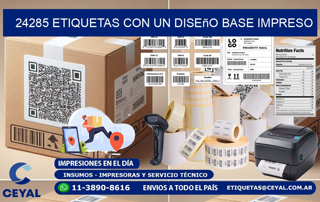 24285 etiquetas con un diseño base impreso