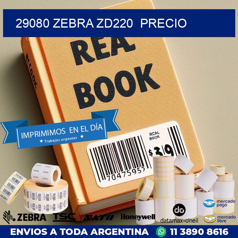 29080 Zebra ZD220  precio