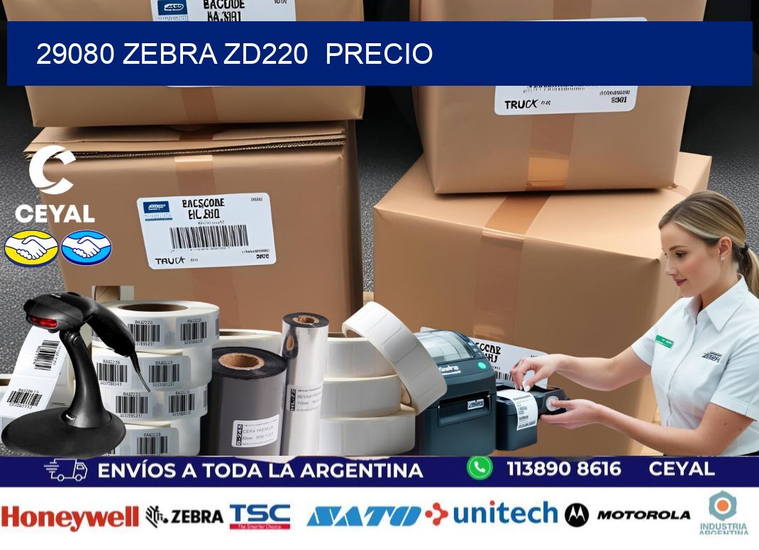 29080 Zebra ZD220  precio