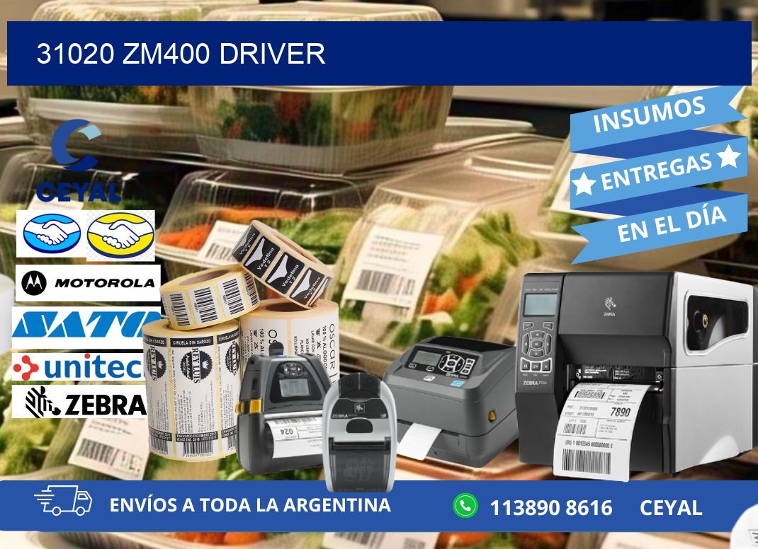 31020 ZM400 driver