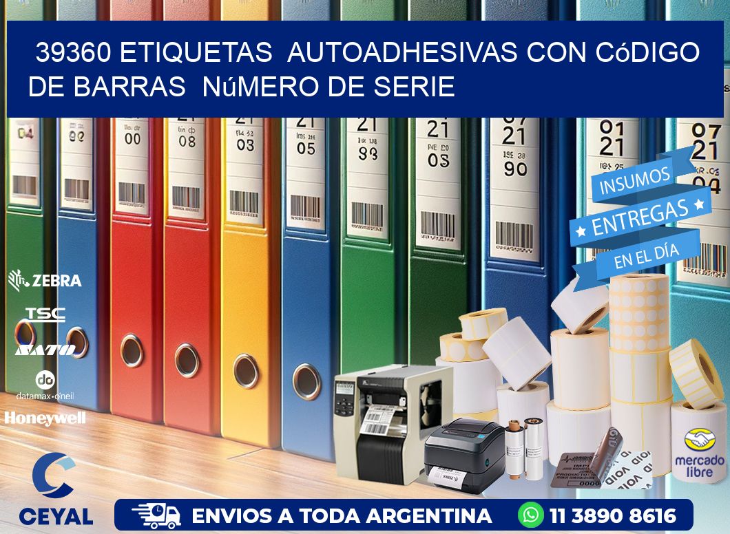 39360 etiquetas  autoadhesivas con código de barras  número de serie