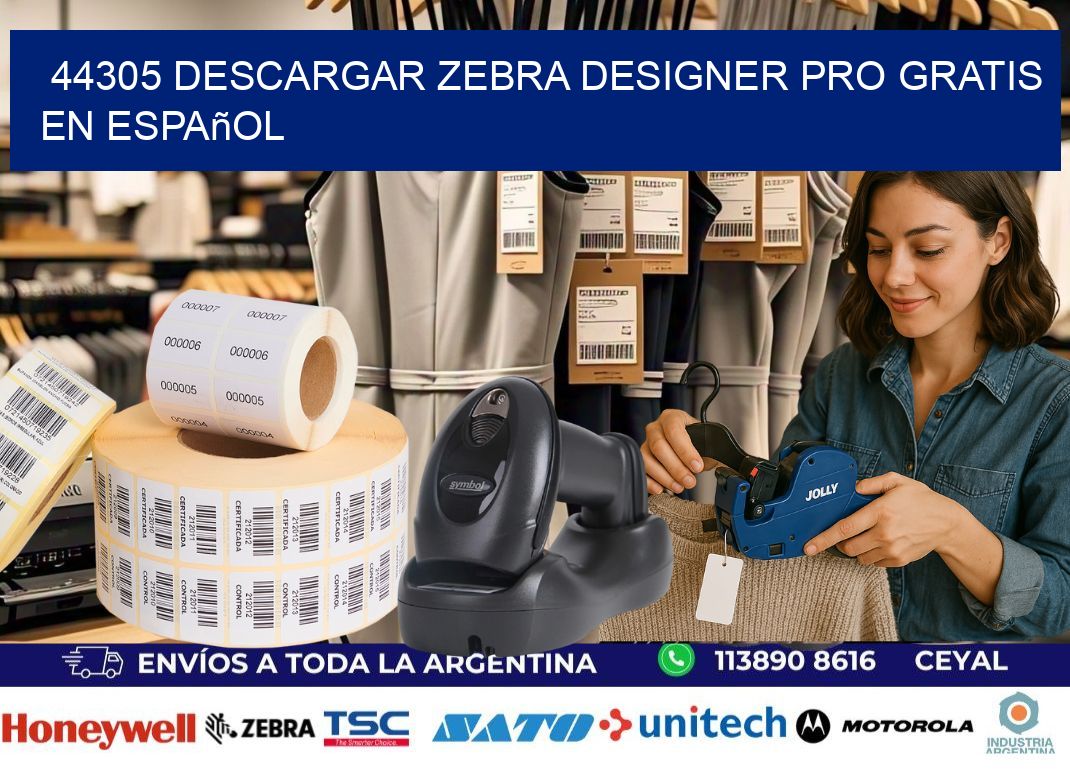 44305 Descargar Zebra Designer Pro gratis en Español