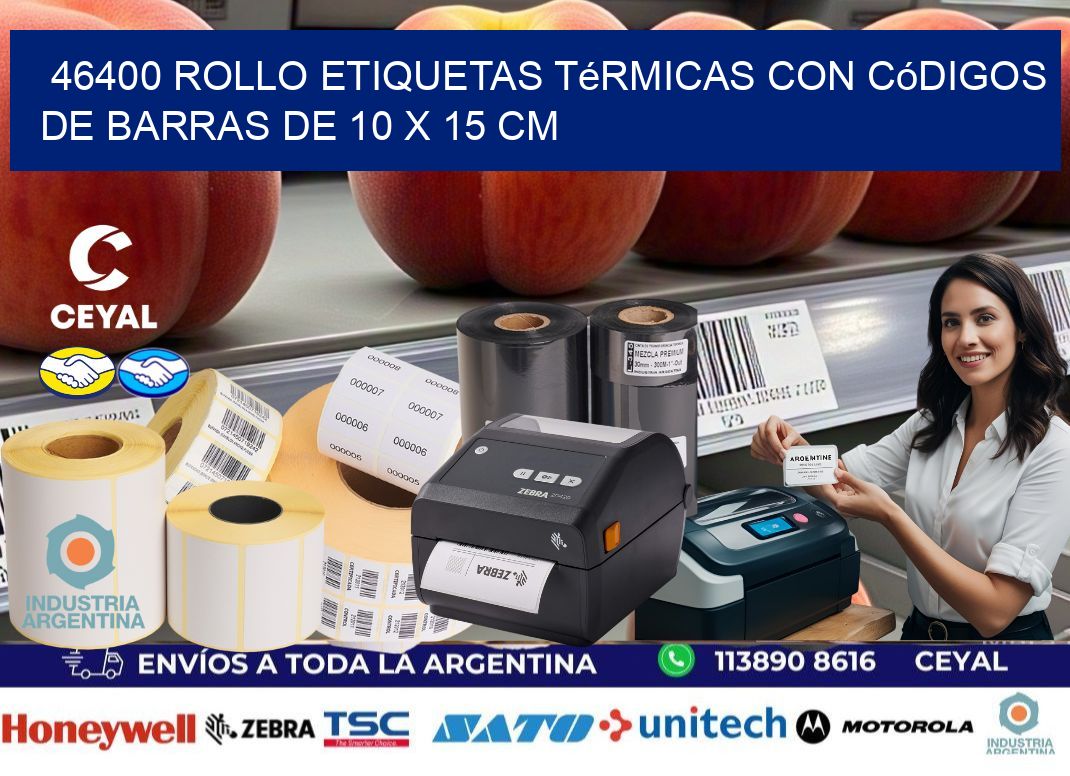 46400 Rollo etiquetas térmicas con Códigos de Barras de 10 x 15 cm