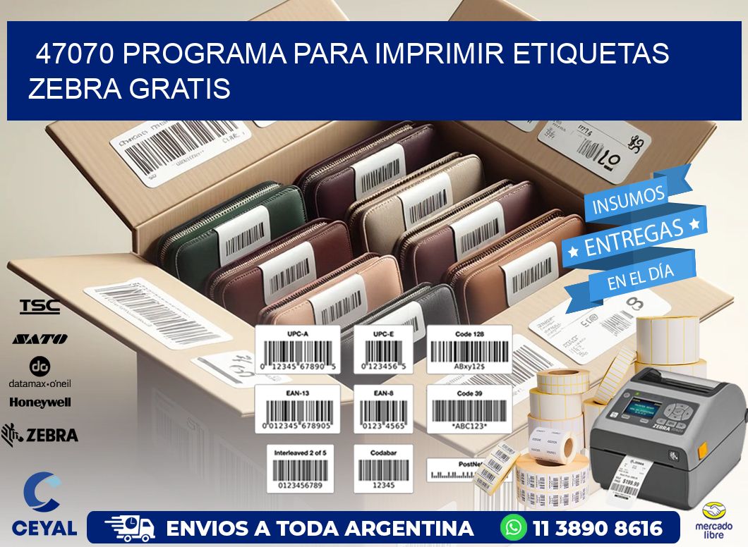 47070 Programa para imprimir etiquetas Zebra gratis