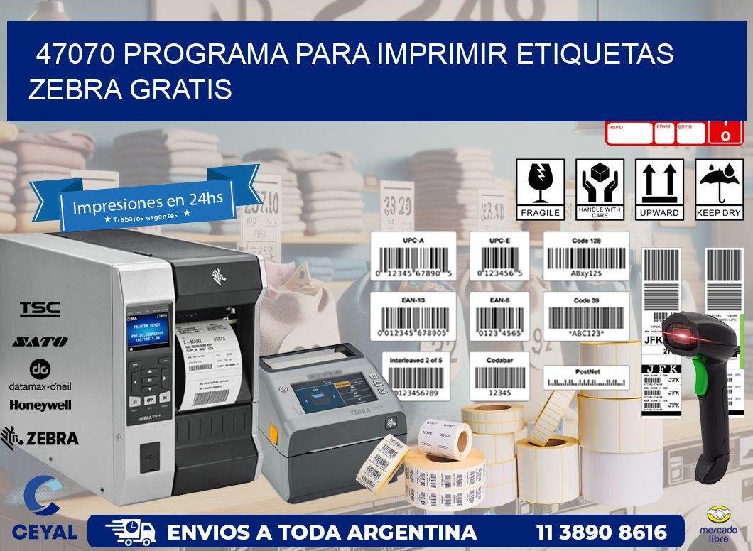 47070 Programa para imprimir etiquetas Zebra gratis