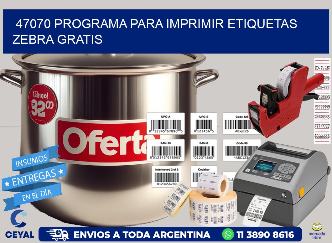 47070 Programa para imprimir etiquetas Zebra gratis