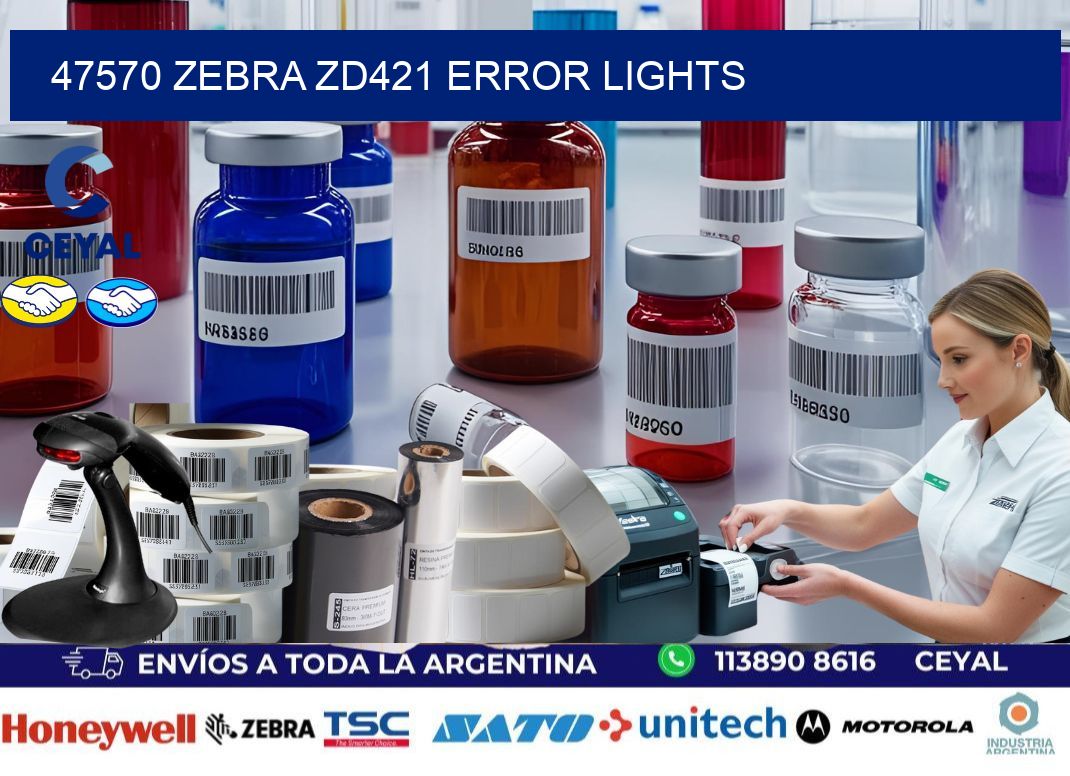 47570 Zebra ZD421 error lights
